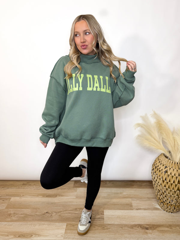 Dilly dally mock neck sweatshirt in green